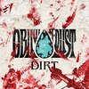 OBLIVION DUST「DIRT」ダイジェスト（ショート・ヴァージョン）