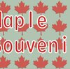 カナダのお土産ベスト　メープル系はこれ！