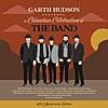 Garth Hudson Presents a Canadian Celebration of The Band