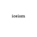 make iceism