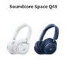 ノイキャン＆LDAC対応ワイヤレスヘッドホン「Anker Soundcore Space Q45」に新色ホワイト＆ネイビー