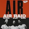  AIR RAID（再発盤）が届く