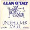 「アンダーカヴァー・エンジェル（Undercover Angel）」アラン・オデイ（Alan O'Day）（1977）