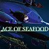 サケになれ　イワシになれ　イセエビになれ　そして戦え！Ace of Seafood