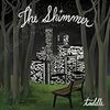  toddle 「The Shimmer」