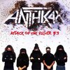 ANTHRAX / Attack of the Killer B's