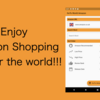 Androidアプリ 「World Ama Shopping」のご紹介