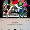 Schroder-Headz「Blue Bird」