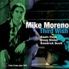 Mike Moreno / Third Wish