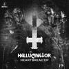 Hallucinatorの最新情報！ Heartbreak (Brutale 038)