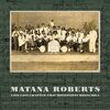 Matana Roberts / COIN COIN Chapter Two: Mississippi Moonchile