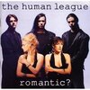 Romantic? / The Human League