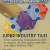 ボードゲーム　国富論：高度産業タイル (Wealth of Nations Super Industry Tiles) [日本語訳付き]を持っている人に  大至急読んで欲しい記