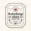 RubyKaigi 2022に初参加しました