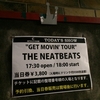 THE NEATBEATS GET MOVIN TOUR 2017.12月10日（日） 名古屋APOLLO BASE 18:00 開演