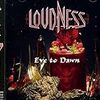 LOUDNESSのアルバム「Eve to Dawn」
