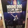 HOUND DOG LIVE 2019 Let the good times roll  2019.4月14日(日) 森ノ宮ピロティホール 16:00 開演