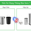 Nên chọn thùng rác inox đạp chân hay nắp lật? Vì sao?