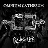 Omnium Gatherum - Slashes