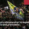 「ブラジルは独裁国家か？」－それは基準と仲裁による
