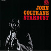 John Coltrane - Stardust (Prestige) 1958