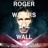  伝説の Pink Floyd ”The Wall" の Roger Waters による再演ライブ