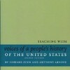 "Teaching with Voices of a People's History of the United States"