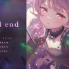 world end / vocal みけねこ！恋糸りあ