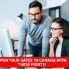 Open your gates to Canada with these points!