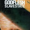 Godflesh / Slavestate