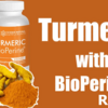 Turmeric Bioperine Review : Ingredients, Does It Really Work?