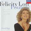 『Poulenc: Mélodies』  Felicity Lott 