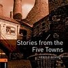 ロンドン近郊の町を舞台にした短編４つを収録　OBWシリーズStage 2から『Stories from the Five Towns』のご紹介