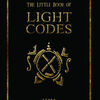 Free download ebook for iphone 3g The Little Book of Light Codes: Healing Symbols for Life Transformation by Laara (English Edition) 9781948787956