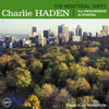 CHARLIE HADEN / THE MONTREAL TAPES, with JOE HENDERSON and AL FOSTER （その２）