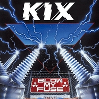 🎸 KIX『BLOW MY FUSE』徹底レビュー！骨太ハードR&Rの魅力と