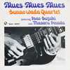 ◆東芝オリジ◆和田直(名古屋･新栄 Jazz Spot Swingオーナー)カルテットfeat.鈴木勲､今田勝「Blues-Blues-Blues」Three Blind Mice TBM-5001