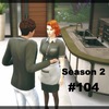 【Sims4】#104　嬉しい知らせ【Season 2】