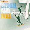 遅ればせながらthe pillows20thアルバム「STROLL AND ROLL」のレビューを書いてみる