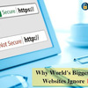 Why World's Biggest  Company Websites Ignore HTTPS?