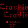 CrackleCradleをプレイ！ ………