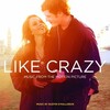 今日、キミに会えたら LIKE CRAZY