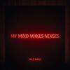 Pale Waves 「My Mind Makes Noises」