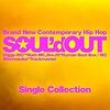 SOUL'd OUTとかラップ系のアニソンとかの話(適当)
