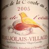 BEAUJOLAIS VILLAGES Domain de la Combe au Loup Cuvee de l'oisillon 2005