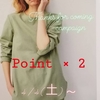 ZiZe growth 《  Thanks for coming campaign Point×2  》 4/4(sat)～4/7(tue)