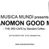 2017.9.29(FRI) 19:00 - 22:30 MUSICA MUNDI presents TORANOMON GOOD MUSIC @ THE 3RD CAFE by Standard Coffee