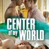 「Center of My World(僕の世界の中心は/Die Mitte der Welt)」：僕は僕だから