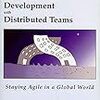 アフターコロナ時代を想定して分散アジャイル開発について調べてみた（Agile Software Development with Distributed Teams）