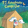 キャンプは男の子だけのもの？　SIRシリーズStep 2から『P.J. Funnybunny Camps Out』のご紹介